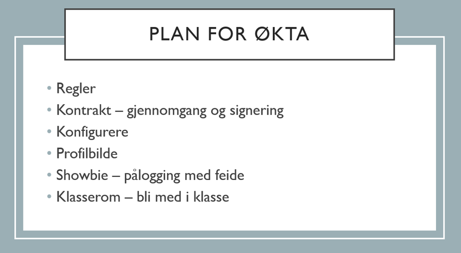 Noe av det elevene skal gjøre og lære ved innføring av læringsbrett.